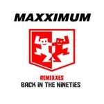 cover: Maxximum|Miriam Love - Back In The Nineties (Remixes)