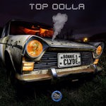 cover: Top Dolla - Bonnie & Clyde