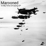 cover: Marooned - In My Time Of Dying EP