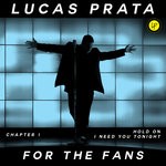 cover: Lucas Prata - For The Fans (Chapter 1)