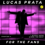 cover: Lucas Prata - For The Fans Chapter 4