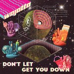 cover: Wajatta|John Tejada|Reggie Watts - Don't Let Get You Down