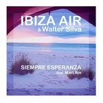 cover: Ibiza Air & Walter Silva|Mari Am - Siempre Esperanza