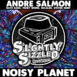 cover: Andre Salmon|Dave Sanz|Recalde|Steven Joint|Teddy Wong - Noisy Planet