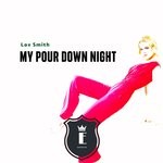 cover: Lov Smith - My Pour Down Night