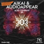 cover: Aikai & Audioappear - Acid Company EP