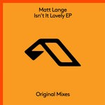 cover: Matt Lange - Isn't It Lovely EP