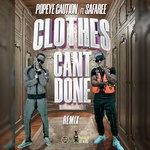 cover: Popeye Caution|Safaree - Clothes Can't Done