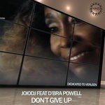 cover: Joiodj|D'bra Powell - Don't Give Up