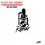 cover: Roy Jazz Grant - Fluid Jazz Bounce