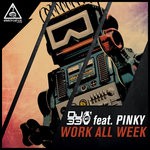 cover: Dj 33|Pinky - Work All Week