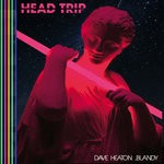 cover: Dave Heaton|Blandy - Head Trip