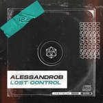 cover: Alessandrob - Lost Control