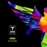 cover: Evoke - In To You