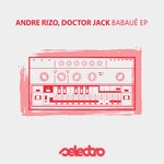 cover: Andre Rizo|Doctor Jack - Babaue EP