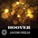 cover: Jacobo Hell's - Hoover