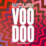 cover: Dane Bowers|Scott & Leon - Voodoo