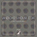 cover: Anna Morgan|Johney|Landlord's House Coat - A Party For Urchins