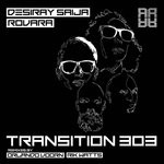 cover: Desiray Saija|Rovara - TRANSITION 303