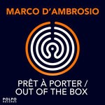 cover: Marco D'ambrosio - Pret A Porter/Out Of The Box