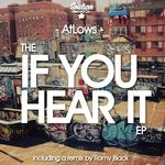 cover: Atlows - The 'If You Hear It' EP