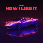 cover: Vinai - How I Like It