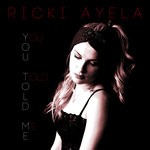 cover: Ricki Ayela - You Told Me