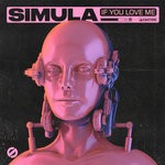 cover: Simula - If You Love Me