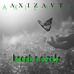 cover: Axizavt - Break A Circle