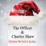 cover: The Officer & Charles Shaw - Christmas Like Back In The Days