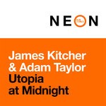 cover: James Kitcher & Adam Taylor - Utopia At Midnight