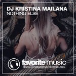 cover: Dj Kristina Mailana - Nothing Else