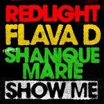 cover: Shanique Marie|Flava D|Redlight - Show Me