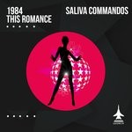 cover: Saliva Commandos - 1984/This Romance