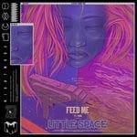 cover: Yosie|Feed Me - Little Space