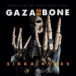 cover: Sikka Rymes - Gaza To Mi Bone