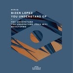 cover: Bizen Lopez - You Understand EP