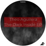 cover: Theo Aguilera - The Dark Inside EP