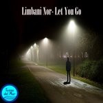 cover: Limbani Nor - Let You Go