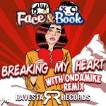 cover: Face & Book - Breaking My Heart