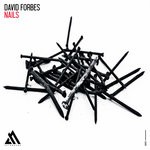 cover: David Forbes - Nails (Extended Mix)