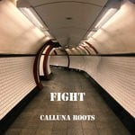 cover: Calluna Roots - Fight