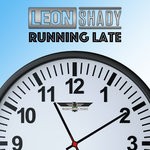 cover: Leon Shady - Running Late