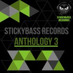 cover: Various - Stickybass Records/Anthology 3