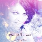 cover: Sonja Turzer - Ich Bin