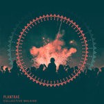 cover: Plantrae - Collective Malaise