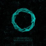 cover: Invadhertz - Nourishing Souls EP