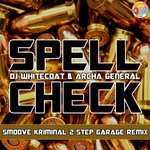 cover: Archa General|Dj Whitecoat - Spell Check