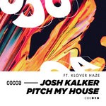 cover: Josh Kalker - Pitch My House