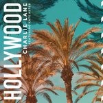 cover: Charlie Lane - Hollywood